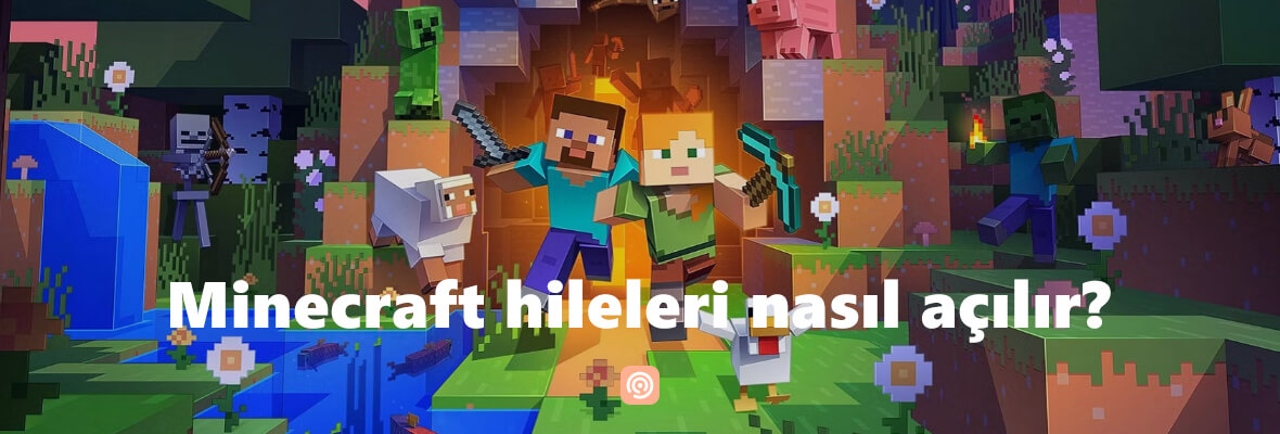 Minecraft hileleri nasıl açılır?