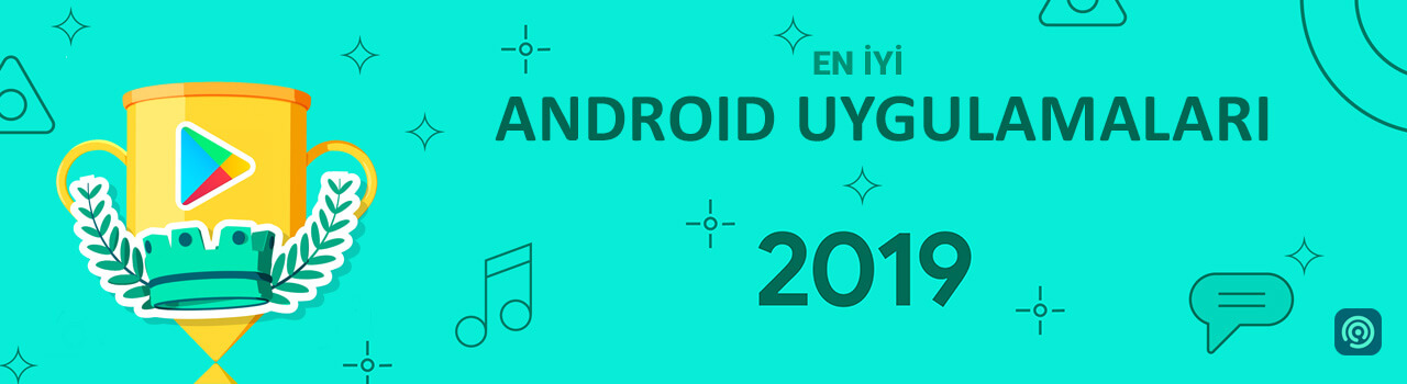 2019'un en iyi Android uygulamaları